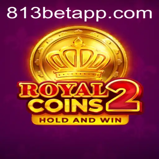 Explorando o Mundo de RoyalCoins2 no 813BET.com